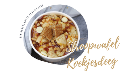 Een ode aan een Nederlandse specialiteit: Stroopwafel Koekjesdeeg!